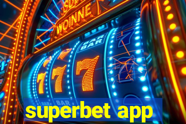 superbet app